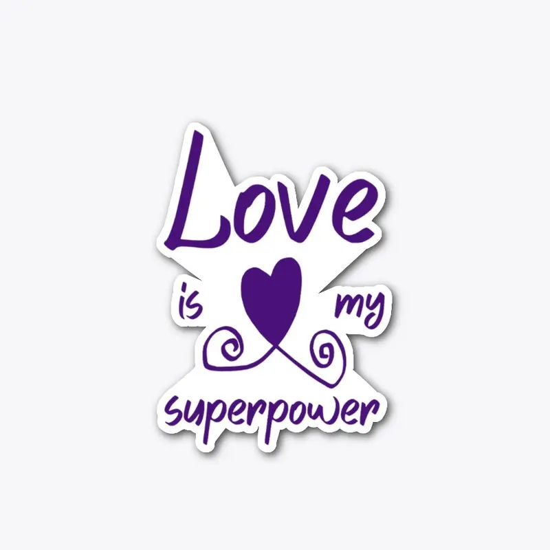 Love is my superpower (ver 1)