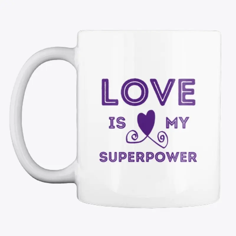 Love is my superpower (ver 2)